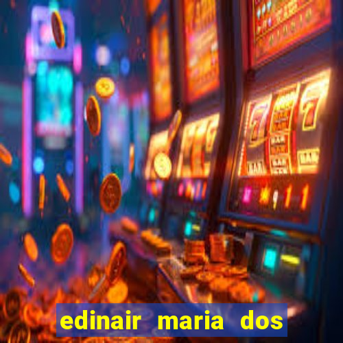 edinair maria dos santos moraes